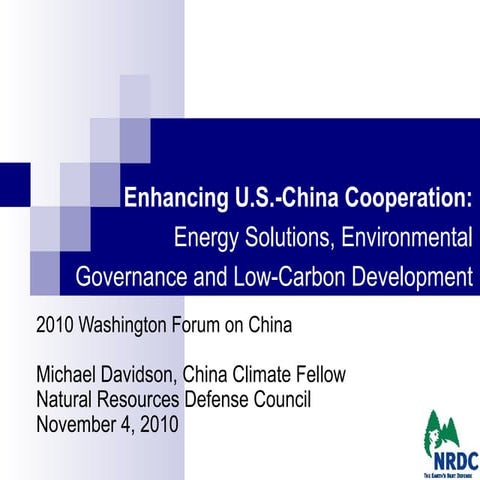 NRDC - Enhancing U.S.-China Climate and Energy Cooperation