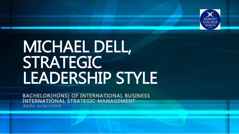 The leadership style of michael dell business essay image