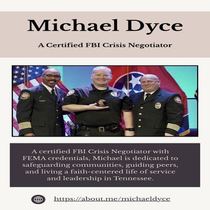 Michael Dyce - A Certified FBI Crisis Negotiator