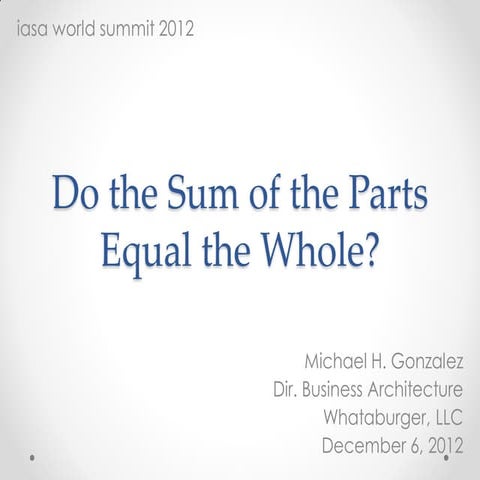 Michael Gonzalez - Do The Sum of The Parts Equal the Whole