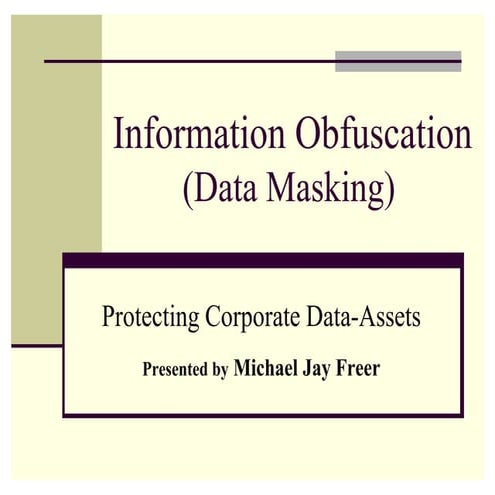Michael Jay Freer - Information Obfuscation