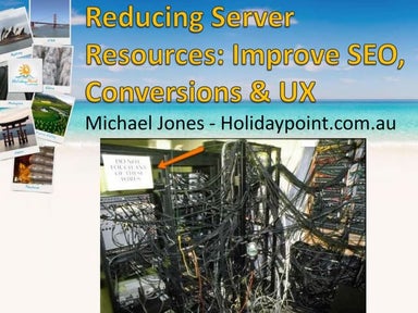 Reducing Server Resources: Improve Costs, SEO, Conversions & UX