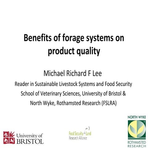 Benefits of forage systems on product quality - Michael Lee