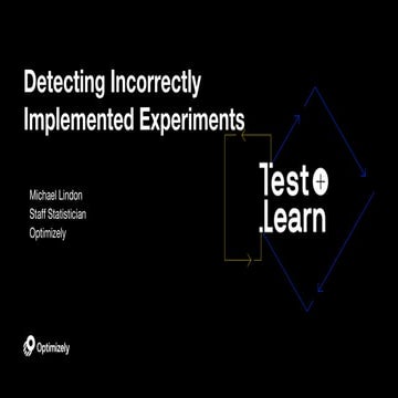 Detecting incorrectly implemented experiments