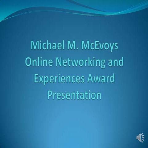 Michael m mc evoy one award presentation