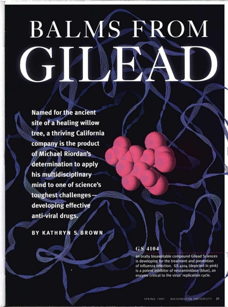 Balms From Gilead The Origins of Gilead Sciences and a New Era of An…