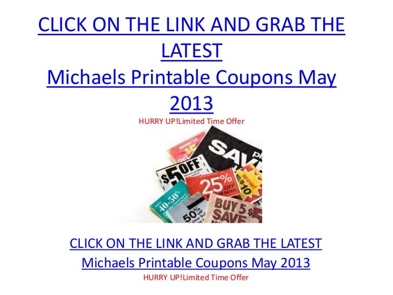 Michaels Printable Coupons May 2013 Michaels Printable Coupons May 20 michaels-printable-coupons-may-2013-michaels-printable-coupons-may-20