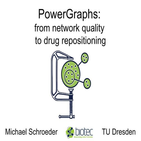 NetBioSIG2013-KEYNOTE Michael Schroeder