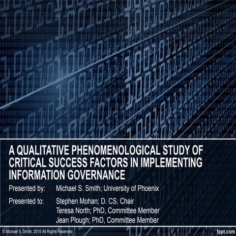 CRITICAL SUCCESS FACTORS IN IMPLEMENTING INFORMATION GOVERNANCE (IG)