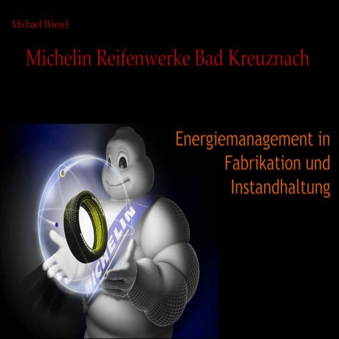 Energiemanagement in Fabrikation und Instandhaltung - Michael Wiesel