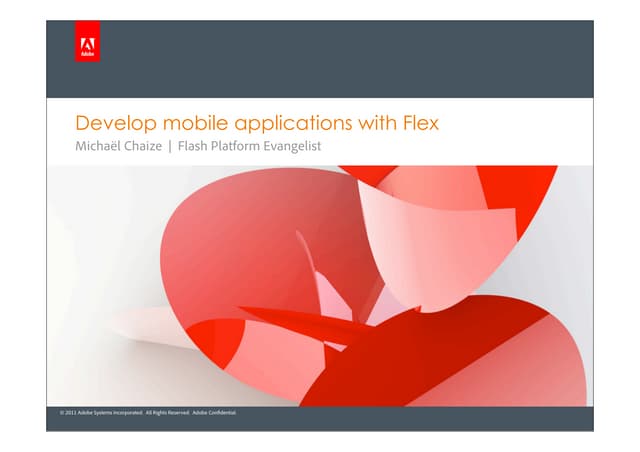 Develop mobile applications with Flex