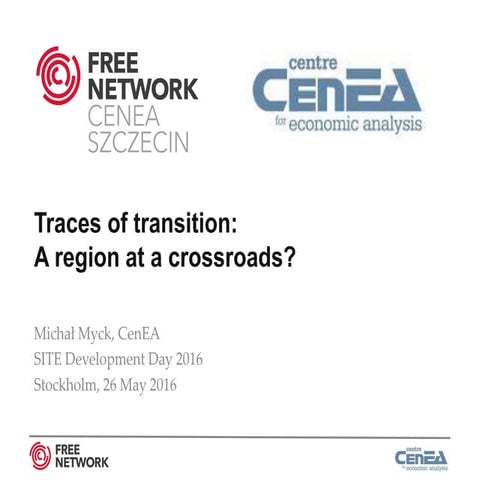 Traces of transition: A region at a crossroads?