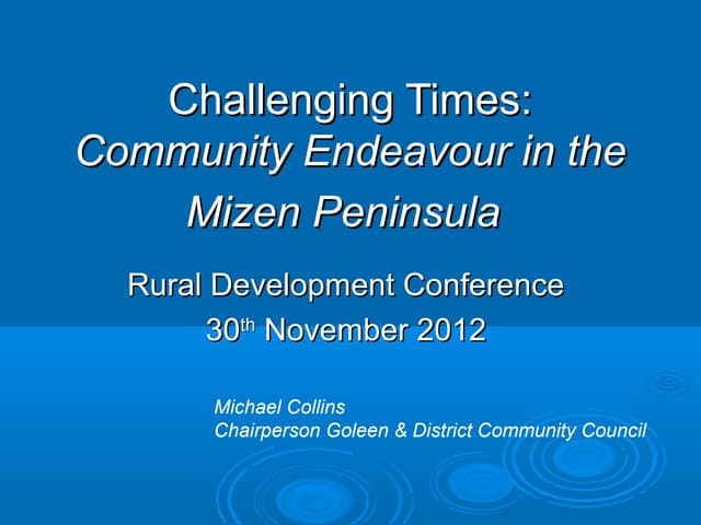Micheal collins -  Challenging Times: Community Endeavour in the Mizen Peninsula