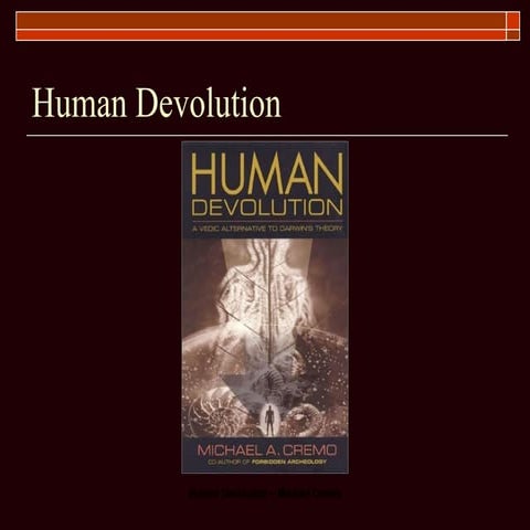 Micheal cremo’s human devolution