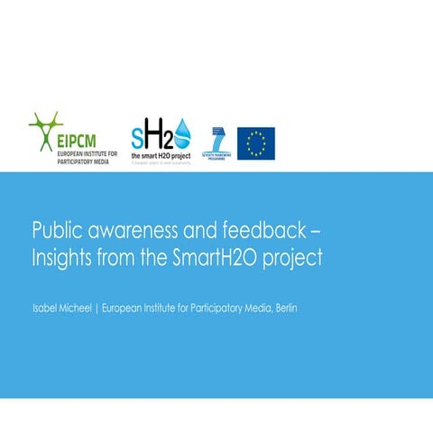 Public awareness and feedback – Insights from the SmartH2O project 