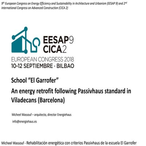 Rehabilitación energética con criterios Passivhaus de la escuela EL Garrofer ...