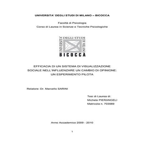 EFFICACIA DI UN SISTEMA DI VISUALIZZAZIONE SOCIALE NELL‟INFLUENZARE UN CAMBIO...