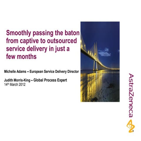 Smoothly passing the baton from captive to outsourced service delivery in jus...