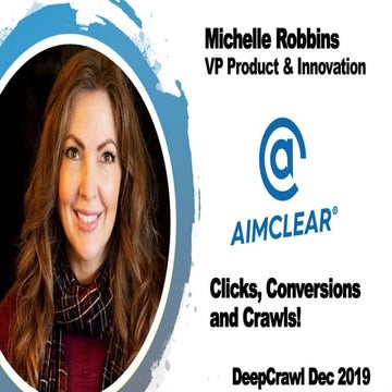 Clicks, Conversions and Crawls