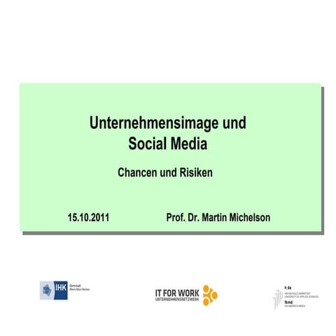 Unternehmensimage und Social Media: Chancen und Risiken