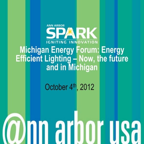 Michigan Energy Forum - Lighting - October 4, 2012