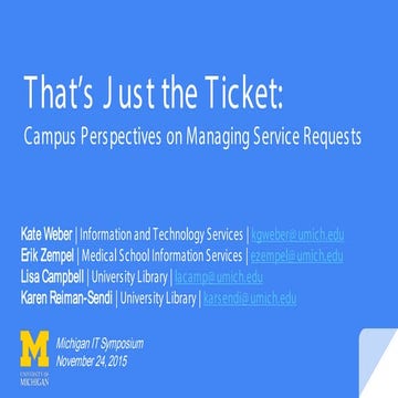 That's Just the Ticket: Campus Perspectives on Managing Service Requests