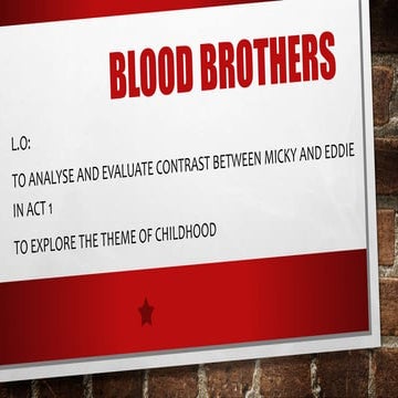 Blood Brothers: Mickey and Eddie and Childhood Act 1
