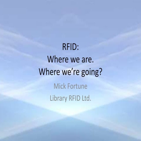 RFID: where we are - where we're going