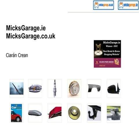 Micks Garage Presentation