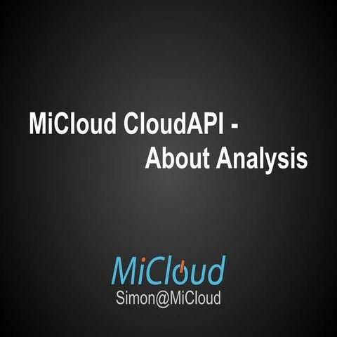MiCloud CloudAPI - About Analysis