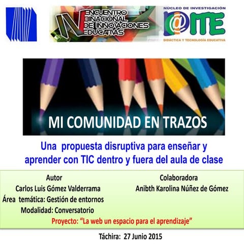 Mi comunidad en trazos. Una propuesta disruptiva ...