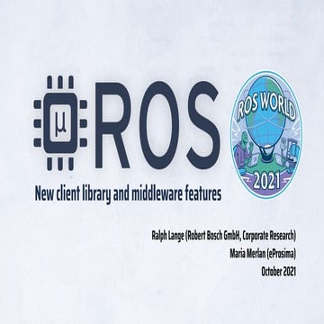 micro-ROS - New client library and middleware features