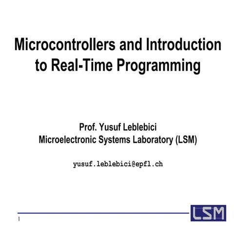 Microcontrollers and intro to real time programming 1