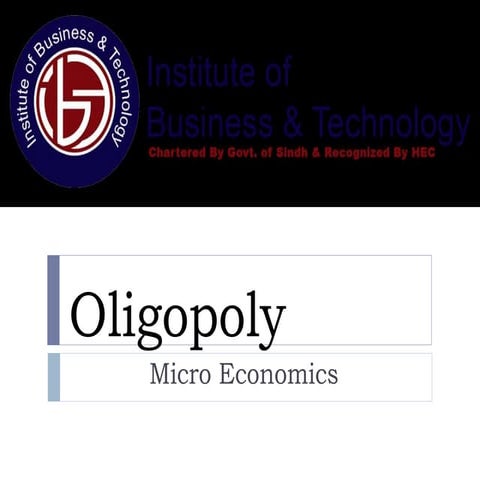 Oligopoly Micro Economics ECO101