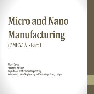 Micro and nano manufacturing