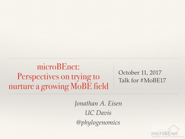 microBEnet:   Perspectives on trying to nurture a growing MoBE field