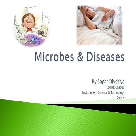 Microbes and diseases