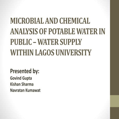 Microbial and chemical analysis of potable water