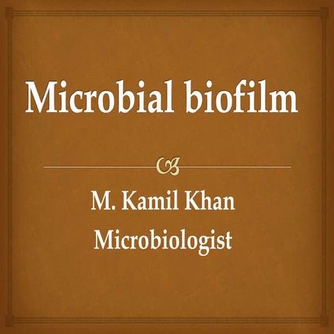 Microbial biofilm