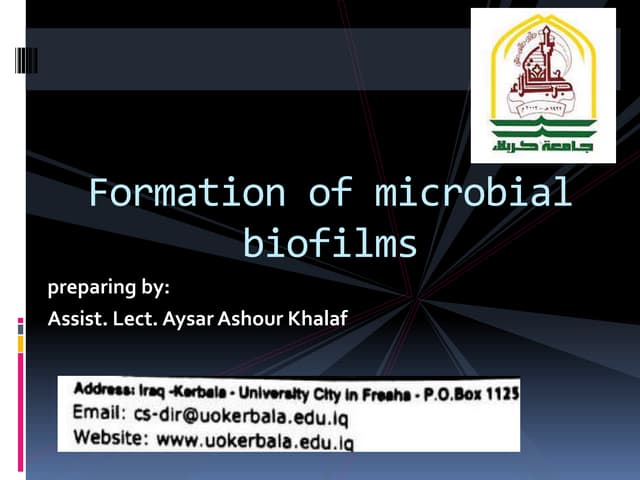 Microbial biofilms formation