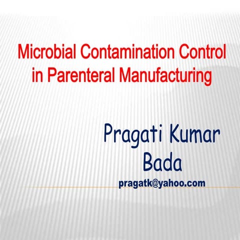 Microbial conamination control