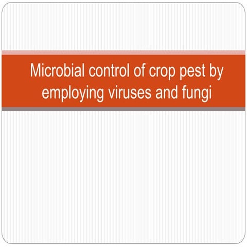 Microbial control of_crop_pest_by_employing_viruses