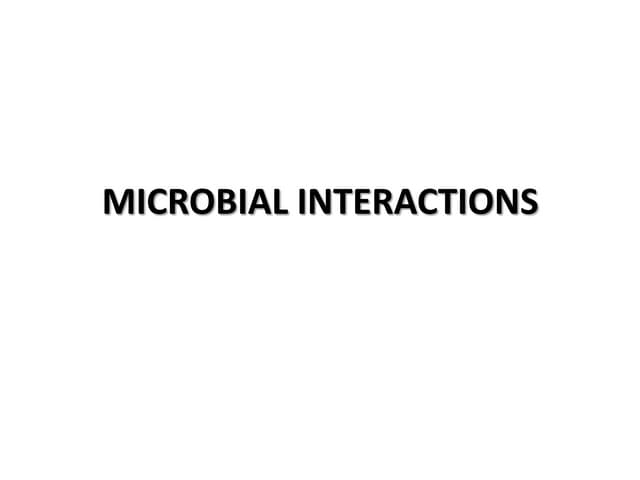 Microbial interactions