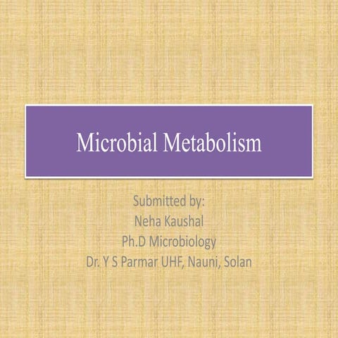 Microbial metabolism