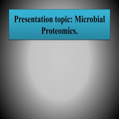 Microbial proteomics in biotechnology