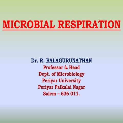 Microbial respiration
