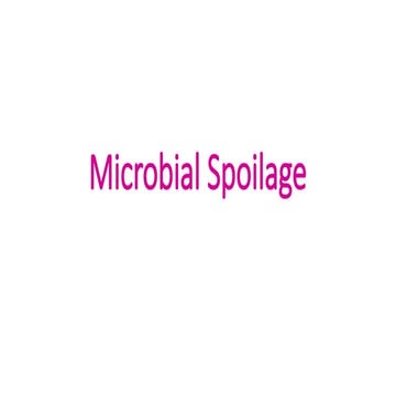 microbial spoilage. Pharmaceutical microbial Spoilage