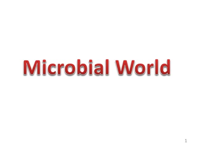 Microbial world