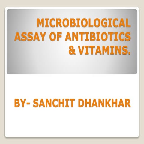 Microbiological assays- Pharmacuetical Microbiology