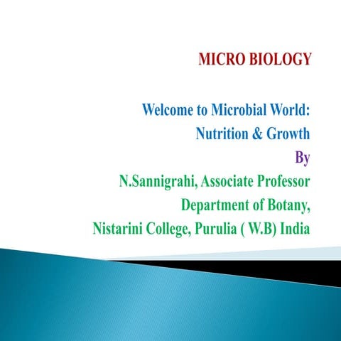 Microbiology -Bacterial Growth & nutrition